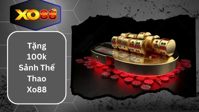 Thể thao XO88 – Thế giới cá cược thể thao hấp dẫn bậc nhất 13 Thể thao XO88 – Thế giới cá cược thể thao hấp dẫn bậc nhất